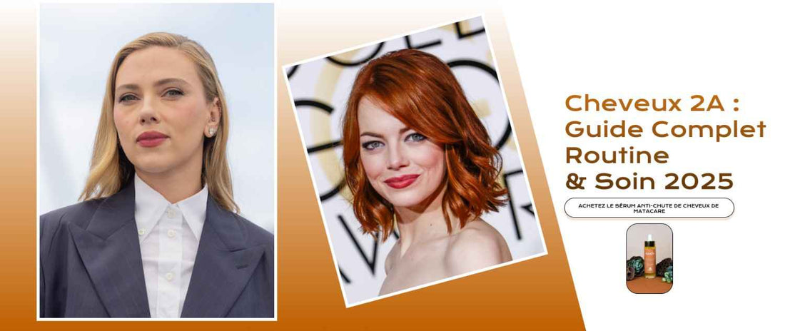 Cheveux 2A : Guide Complet Routine & Soin 2025